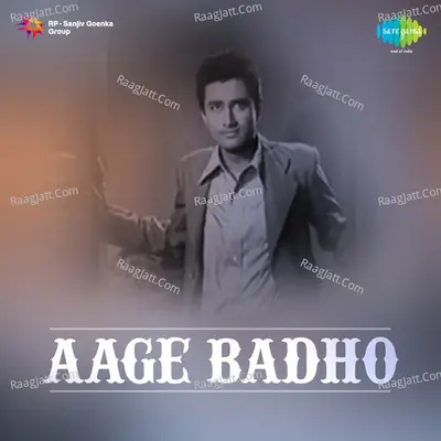 Aage Badho Poster