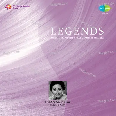 Legends - Begum Parween Sultana Cd 3 Cover