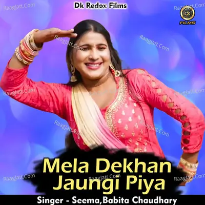 Mela dekhan jaungi piya