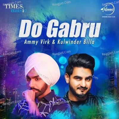 Do Gabru - Ammy Virk & Kulwinder Billa Poster