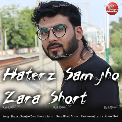 Haterz Sam Jho Zara Short Cover