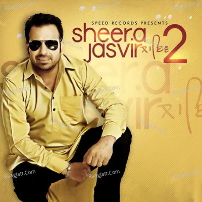 Sheera Jasvir Live 2 - Sheera Jasvir