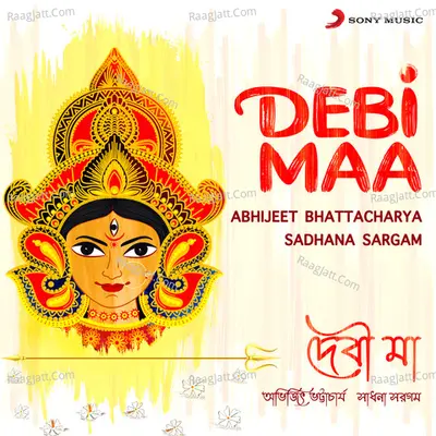 Debi Maa - Abhijeet Bhattacharya