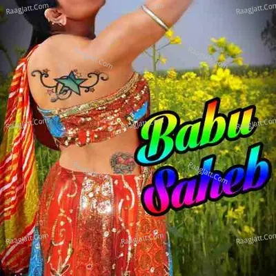 Babu Saheb - Manoj Tiwari