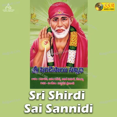 Sri Shirdi Sai Sannidi - 