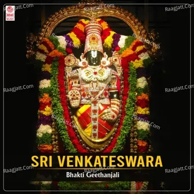 Sri Venkateswara Bhakti Geethanjali Poster