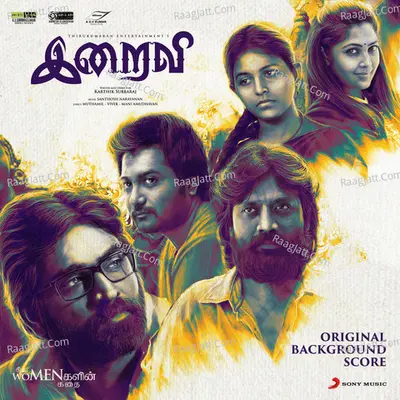 Iraivi (Original Background Score) - Santhosh Narayanan