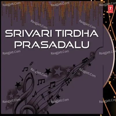 Srivari Tirdha Prasadalu - G. Balakrishna Prasad