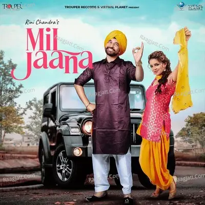Mil Jaana