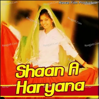 Shaan A Haryana - Ashok Sharma