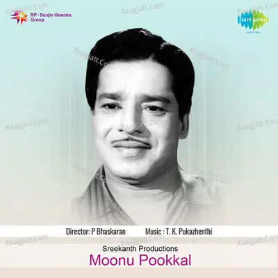 Moonu Pookkal - S. Janaki