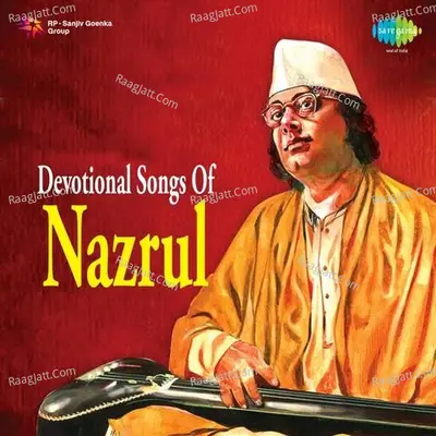 Devotional Songs Of Nazrul Poster