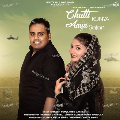Chutti Konya Aaya Sajan