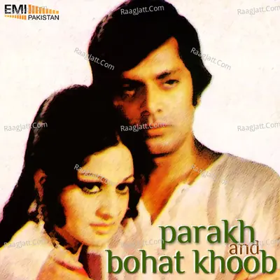 Parakh / Bahot Khoob - A. Nayyar