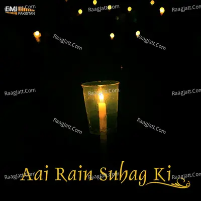 Aai Rain Suhag Ki - Mehnaz