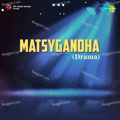 Matsygandha Drama Poster