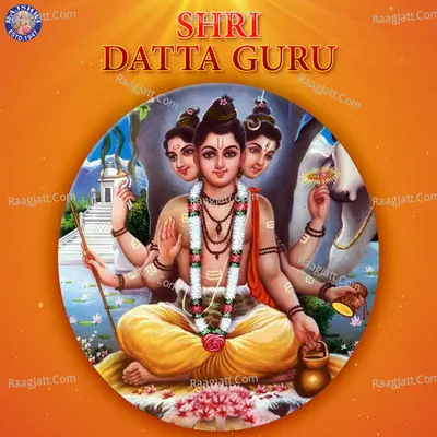 Shri Datta Guru - Prathamesh Laghate