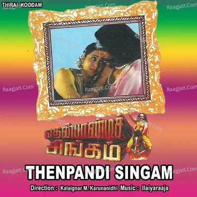 Thenpandi Singam - Ilaiyaraaja