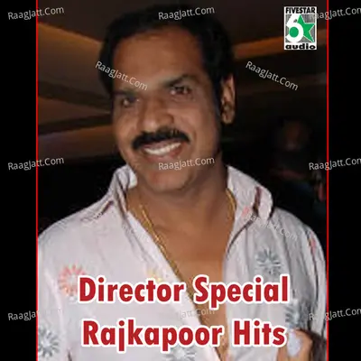 Director Special - Rajkapoor Hits - Vairamuthu