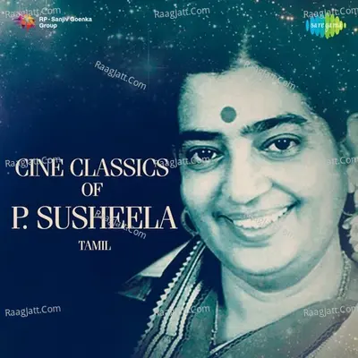 Cine Classics of P. Susheela - S. P. Balasubrahmanyam