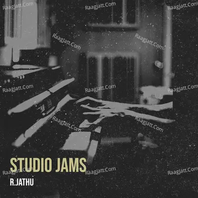 Studio Jams - R.Jathu