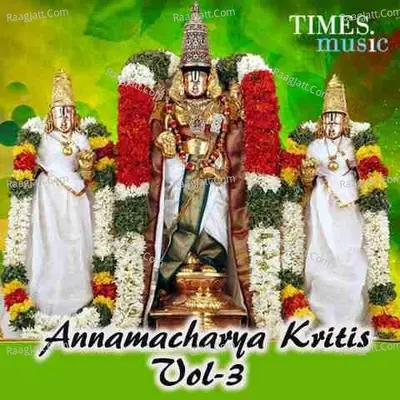 Annamacharya Kritis Vol 3 - G. Nageswara Naidu