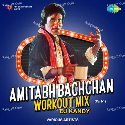 Amitabh Bachchan Workout Mix - Part-1 Cover
