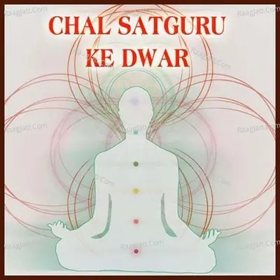 Chal Satguru Ke Dwar Poster