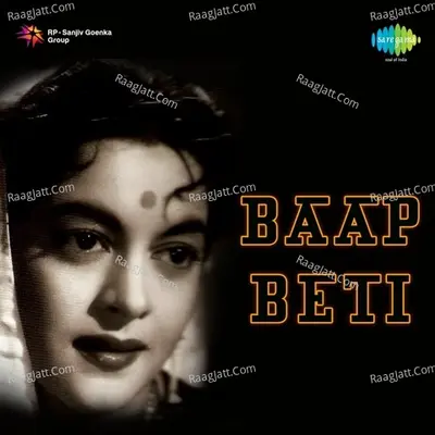 Baap Beti - Lata Mangeshkar