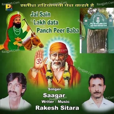 Jai Sain Lakh Data Punch Peer Baba - Saagar