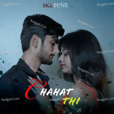 Chahat Thi Cover
