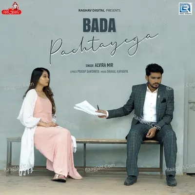 Bada Pachtayega