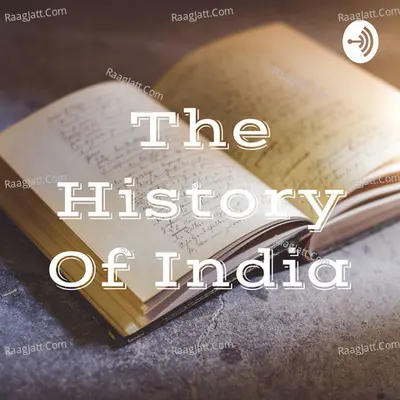 The History Of India - season - 1 - Harsh Nair