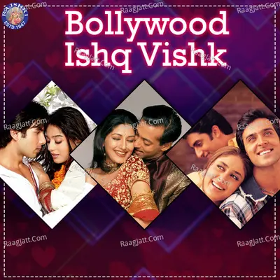 Bollywood Ishq Vishk