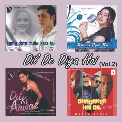 Dil De Diya Hai - Compilation (Vol 2) Poster