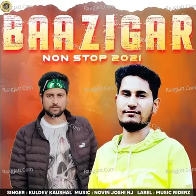 Baazigar Non Stop 2021 Poster