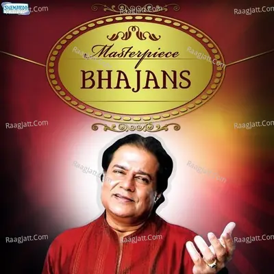 Masterpiece Bhajans - Anup Jalota