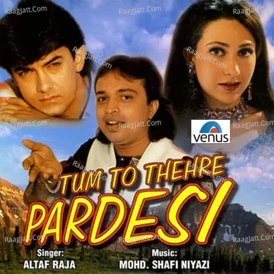 Tum To Thehre Pardesi Poster