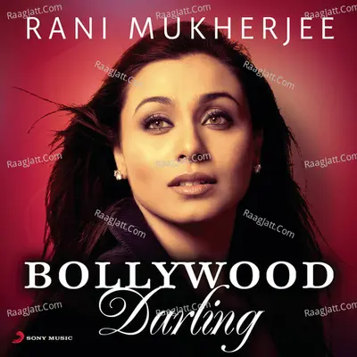 Rani Mukherjee: Bollywood Darling Poster