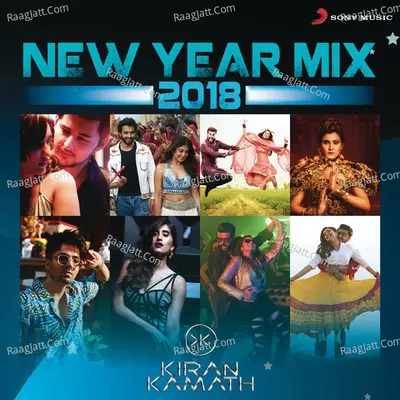 New Year Mix 2018 (DJ Kiran Kamath) Cover