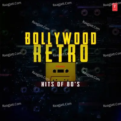 Bollywood Retro Hits Of 80'S Poster