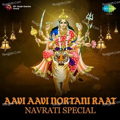 Aavi Aavi Nortani Raat - Navrati Special Poster