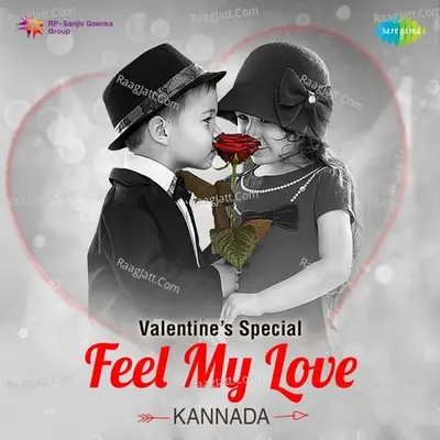 Feel My Love - Valentines Special - Kannada - Gurukiran
