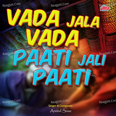 Vada Jala Vada Paati Jali Paati - Arvind Soaz