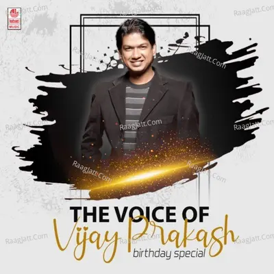 The Voice Of Vijay Prakash Birthday Special - 