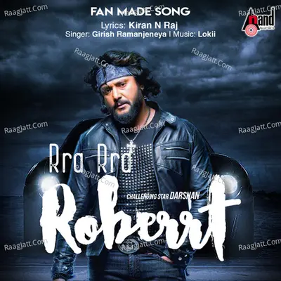 Rra Rra Roberrt (Fan Made Song) Cover