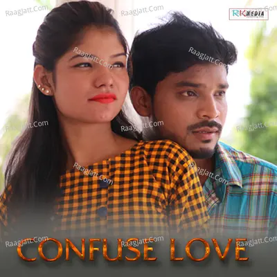 Confuse Love - 