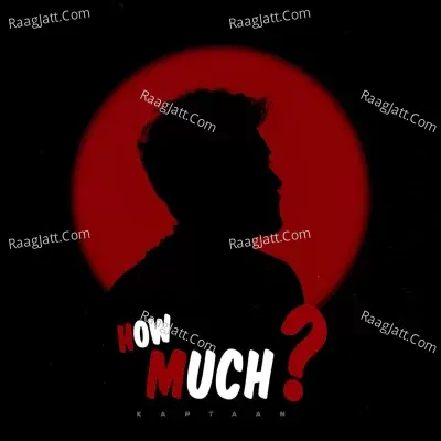 How Much