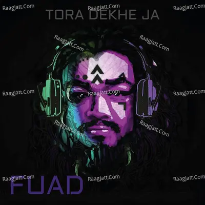 Tora Dekhe Ja