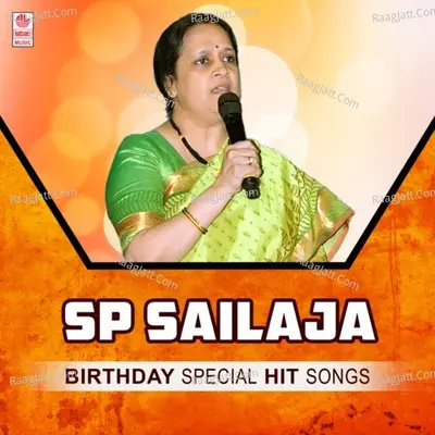 Sp Sailaja Birthday Special Hit Songs - 